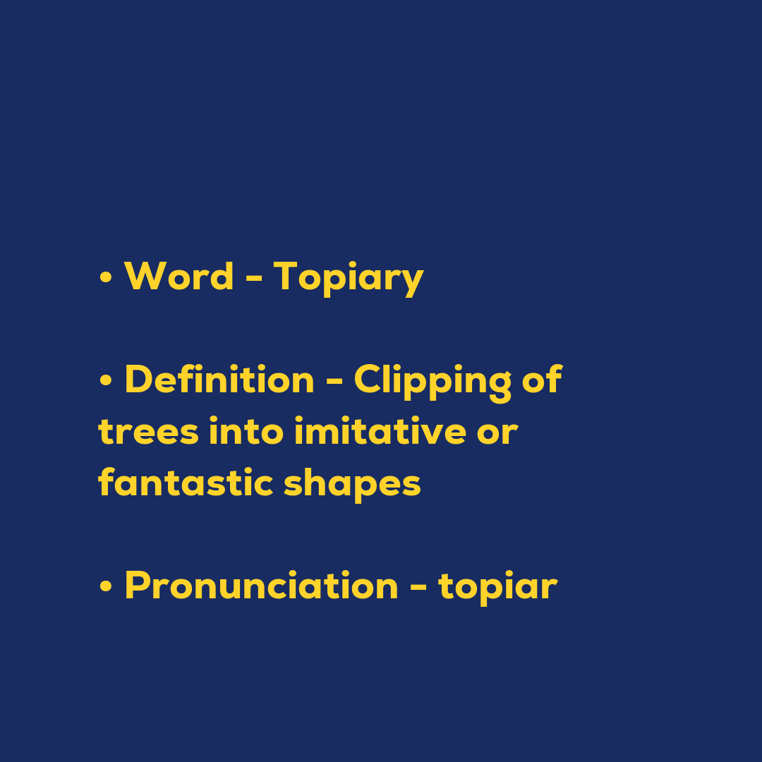 Random Words - Topiary