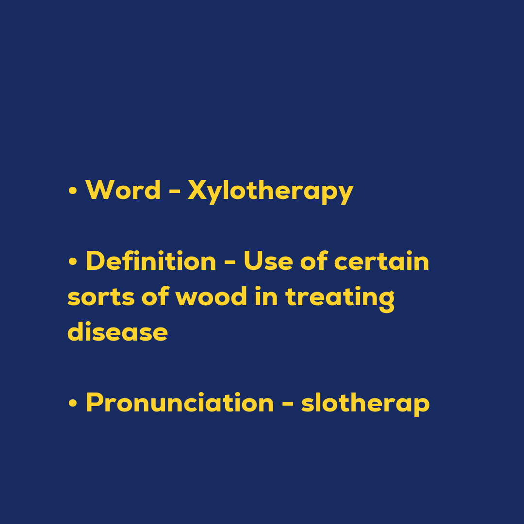 Xylotherapy