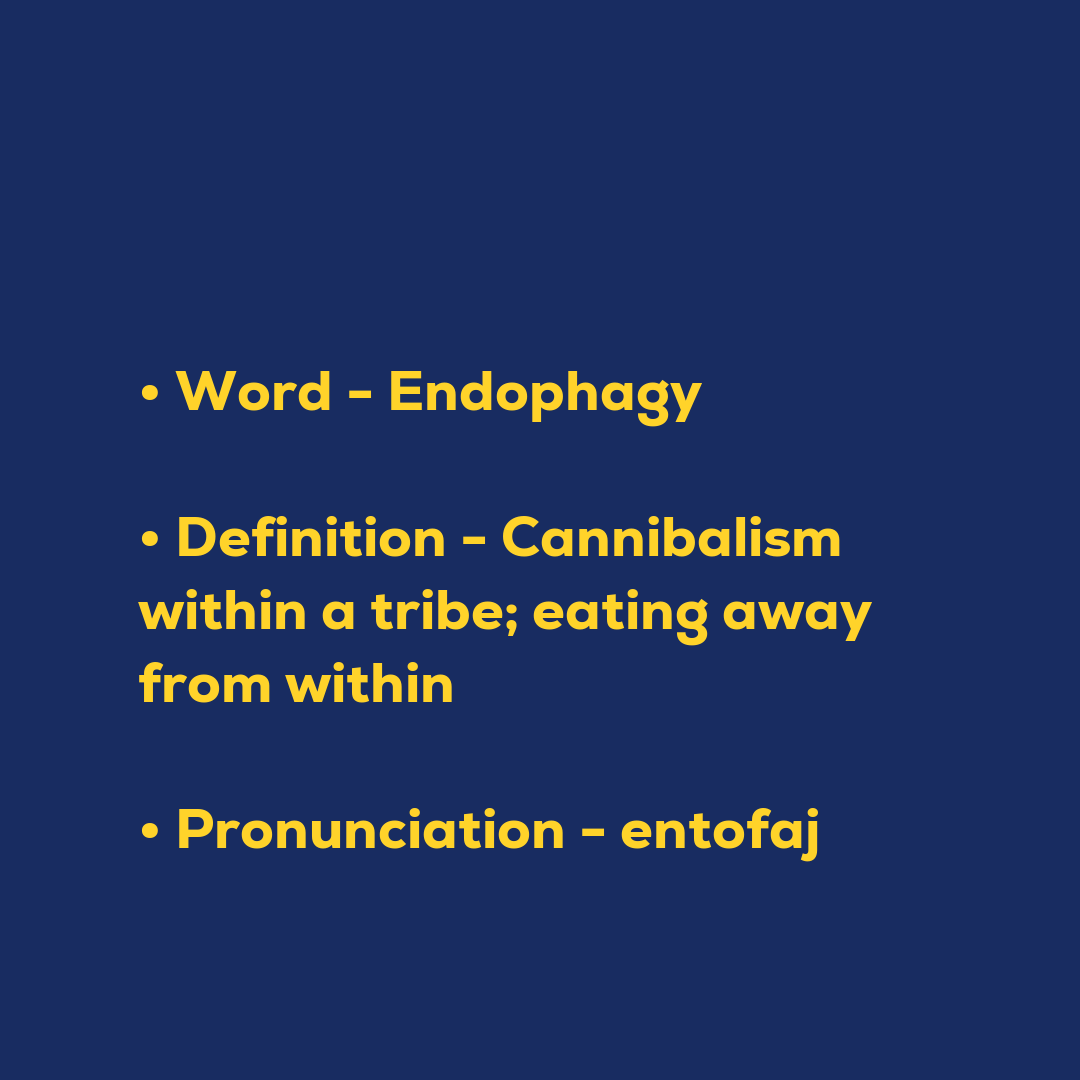 Random Words - Endophagy